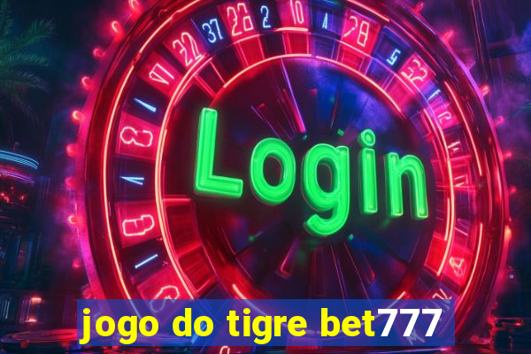 jogo do tigre bet777